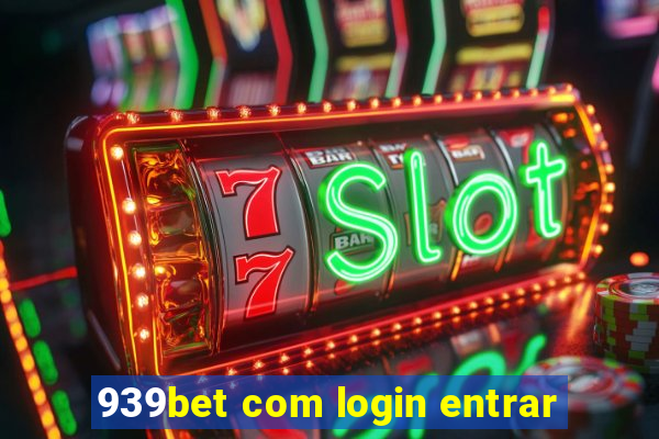 939bet com login entrar